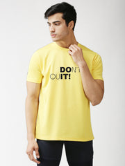 Eppe Polyester Yellow Don’T Quit T-Shirt