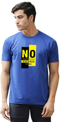 Eppe Printed Men Round Neck Royal Bue (No Excuses Printed) T-Shirt